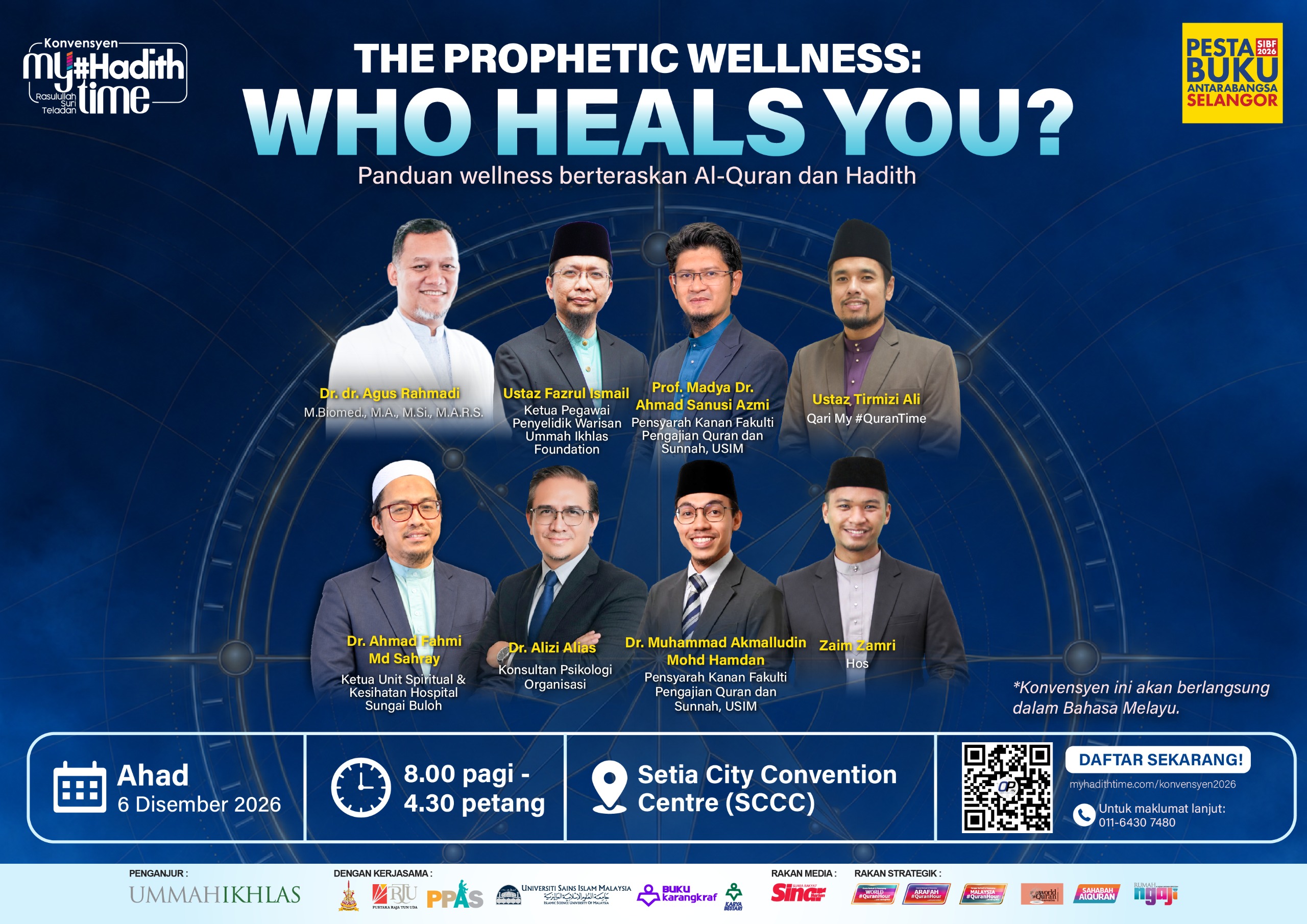 Konvensyen My#HadithTime 2026 — Prophetic Wellness: Who Heals You? 6 Disember 2026 di Setia City Convention Centre